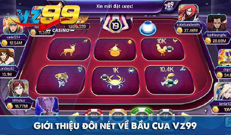 Giới thiệu đôi nét về Bầu Cua Vz99