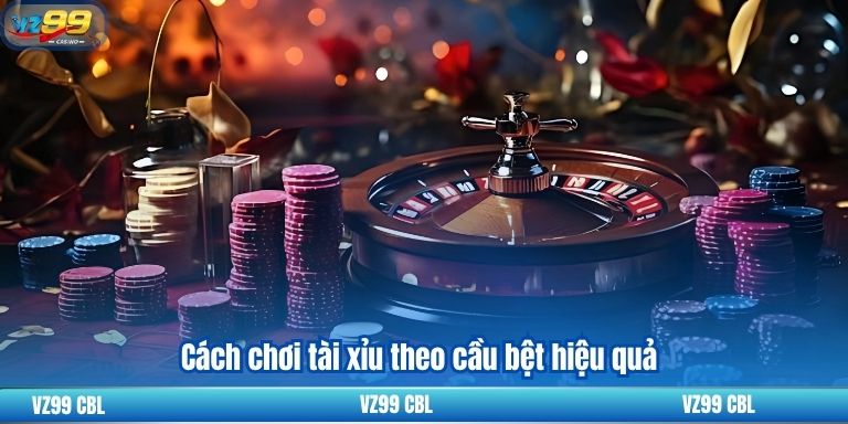Cách Chơi Tài Xỉu – Bí Kíp Thắng Lớn Dành Cho Người Mới Cách chơi tài xỉu theo cầu bệt hiệu quả