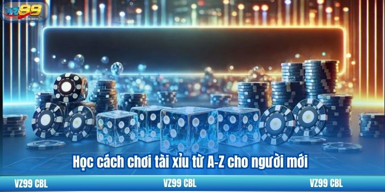 Cách Chơi Tài Xỉu – Bí Kíp Thắng Lớn Dành Cho Người Mới Học cách chơi tài xỉu từ A-Z cho người mới